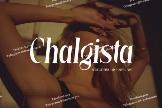 Chalgista   serif stylish and fashion font  free font download | freefont Pro
