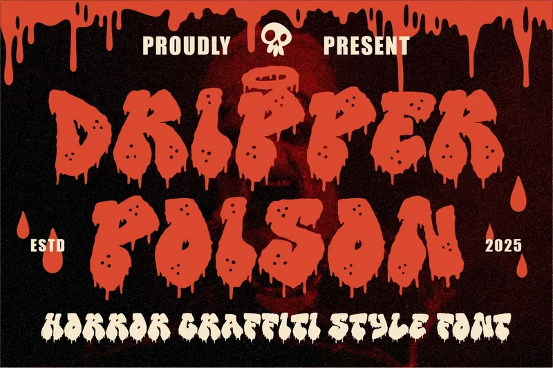 Dripperpoisonhorrorgraffitifont20250813160346utc free font download | freefont Pro Dripper poison horror graffiti font free font download | freefont Pro