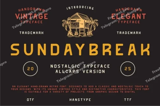 Sundaybreak   nostalgic typeface  free font download | freefont Pro